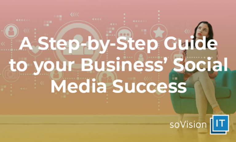 Guide to your Business’ Social Media Success